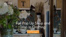 Load image into Gallery viewer, Fall Pop Up Shop and Drop in Crafting October 17th 11-2pm